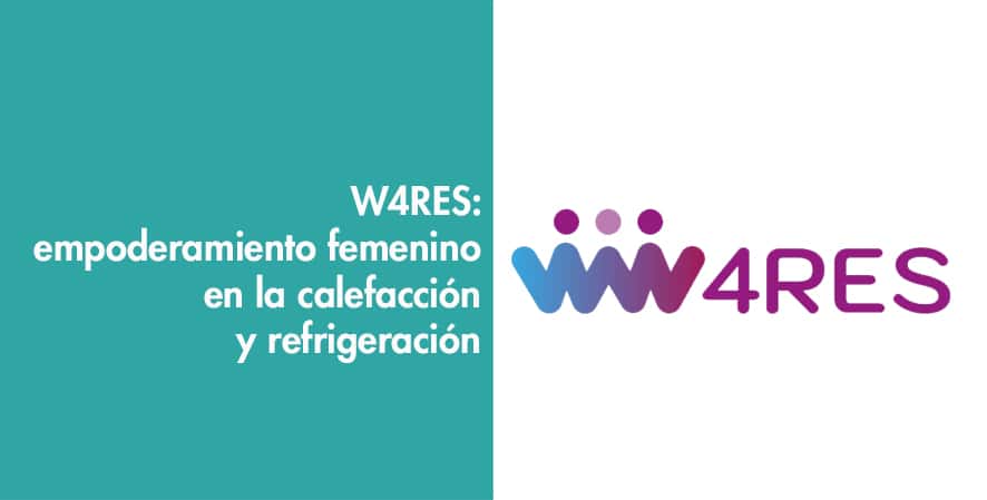 W4RES: empoderamiento femenino en la calefacción y refrigeración